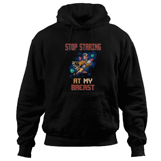 Stop Staring A My Breasts, Turkey Funny Sarcastic Hoodies