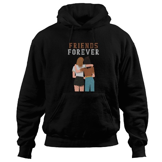 Cool Friends forever Hoodies for friendship day to you