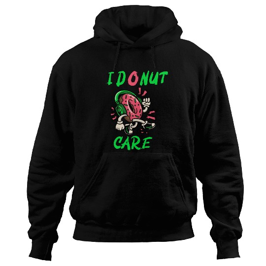 I Don't Care Typography With Funny Donut Hoodies