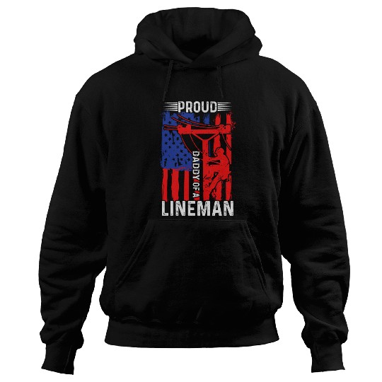 Proud daddy of a lineman Hoodies