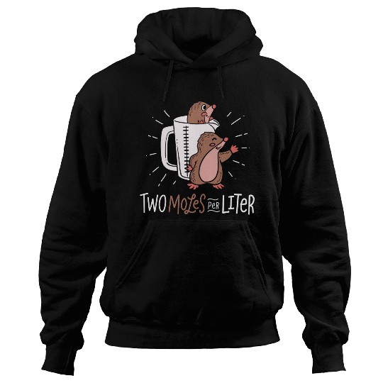 Two Moles Per Liter Science Experiment Laboratory Hoodies