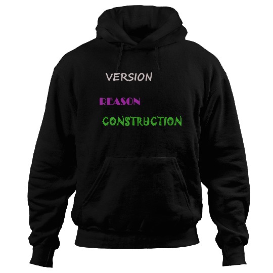 Version Reason Construction Hoodies