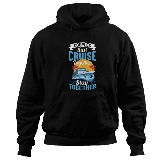 Cruise Ship Vacation Trip Party Sailing Boating Hoodies