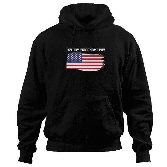 I Study Triggernometry 2nd Aamendment US American Hoodies