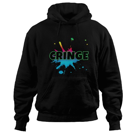 CRINGE Hoodies