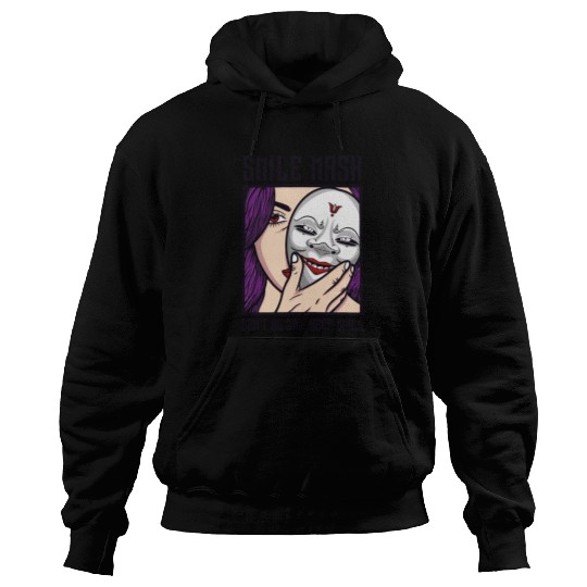 Do not be sad, keep smile. Woman with mask smile Hoodies