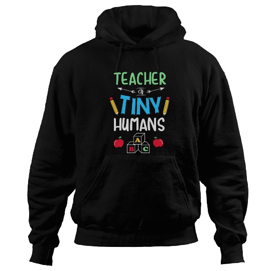 Teacher of Tiny Humans Kindergarten Teacher Hoodies