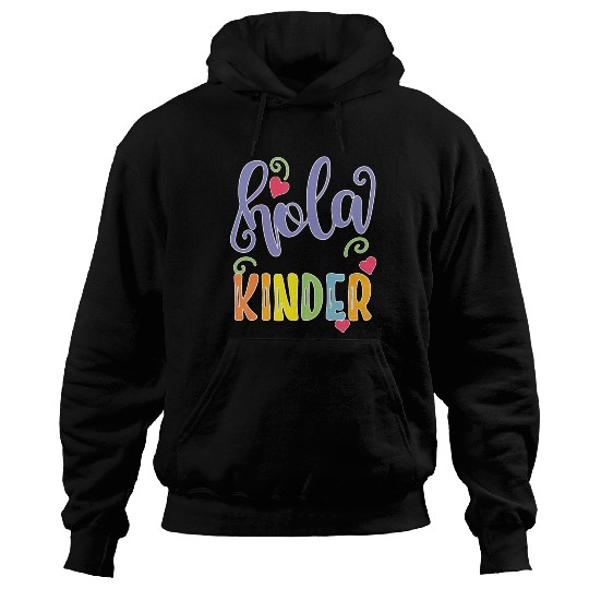 Hola Kinder Spanish Teacher Equipo Hoodies