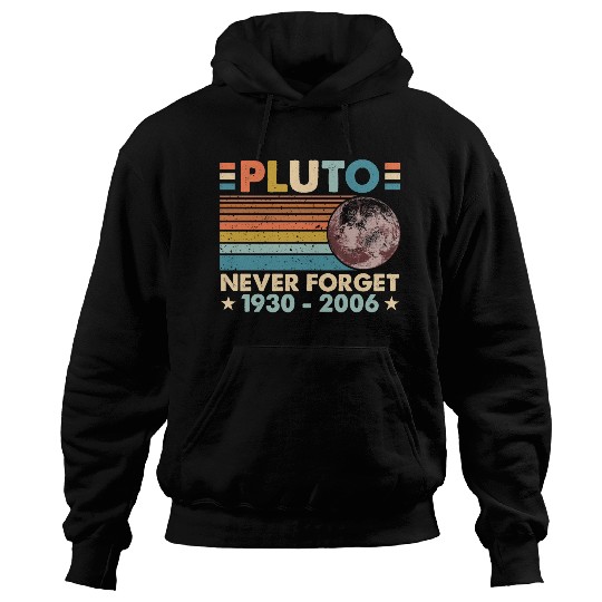 Pluto Never Forget Astronomy Space Science Nerd Hoodies