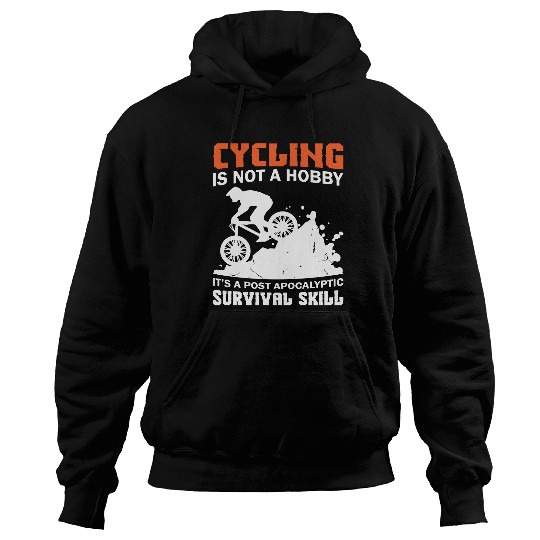 Cycling A Survival Skill Hoodies