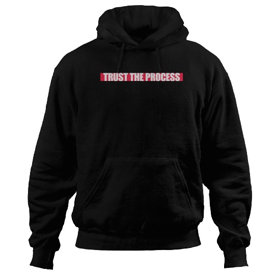 trust the process quote Hoodies
