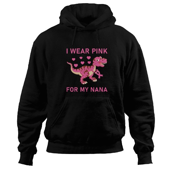 I Wear Pink For My Nana Breast Cancer Awareness Hoodies