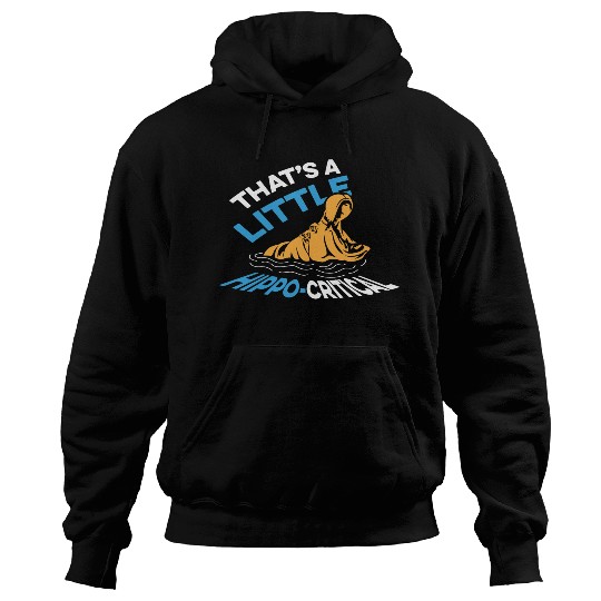 Little Hippo-Critical Honest Person Gift Hoodies