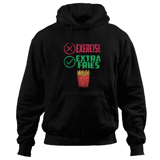 Exercise Extra Fries Workout Chips Gym Hoodies