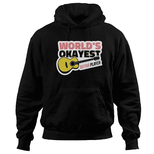 world's okayest guitar player Hoodies