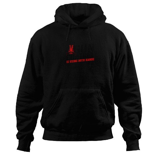 Gun control is using both hands - second amendment Hoodies