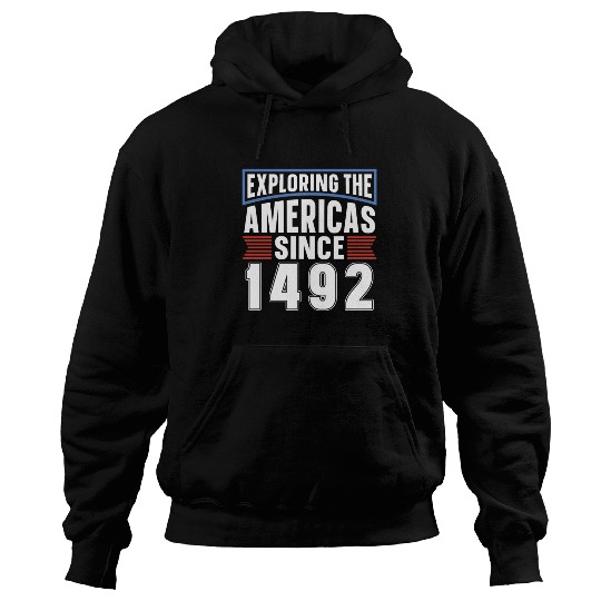 Columbus Day 1492 Hoodies