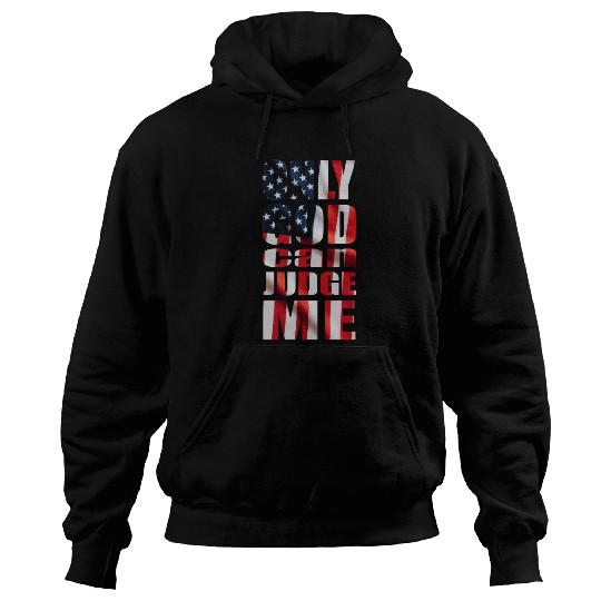 Only God can Judge Me usa Hoodies