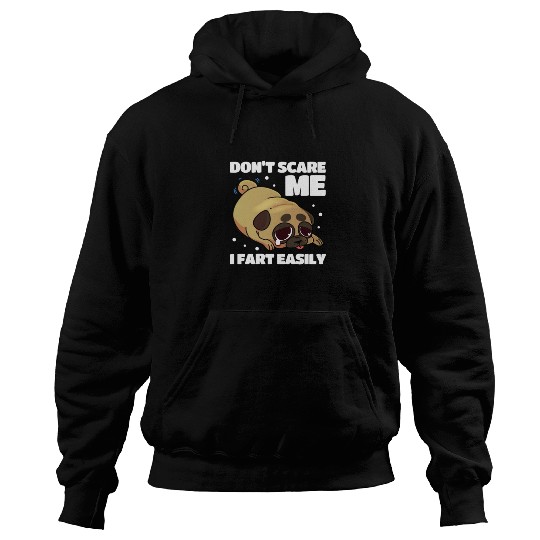 Don't Scare Me I Fart Easily, Pug Kawaii Hoodies