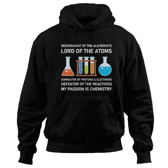 Chemistry Chemist Alchemists Alchemy Chemical Hoodies