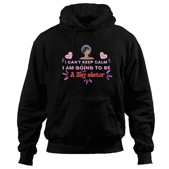 I'm Going To Be A Big Sister , design by roka0000 Hoodies