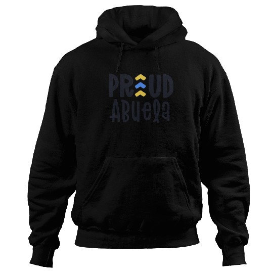 Proud Abuela Down Syndrome Grandma Family T21 Hoodies