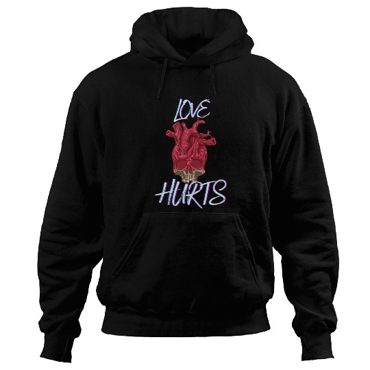 Love Hurts Hoodies