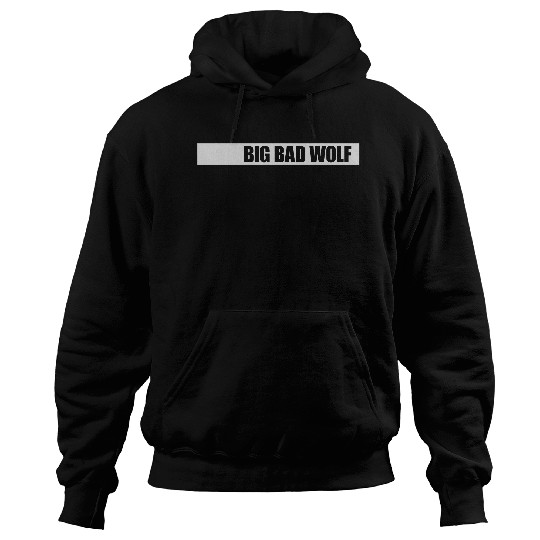 big bad wolf quote Hoodies