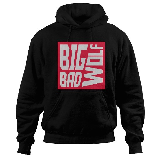 big bad wolf quote Hoodies