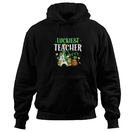 Luckiest Teacher Ever Unicorn St. Patricks Day Hoodies