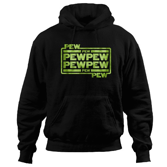 Pew Pew Pew Hoodies