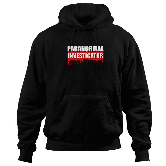 Ghost Hunting Paranormal Investigator Hoodies