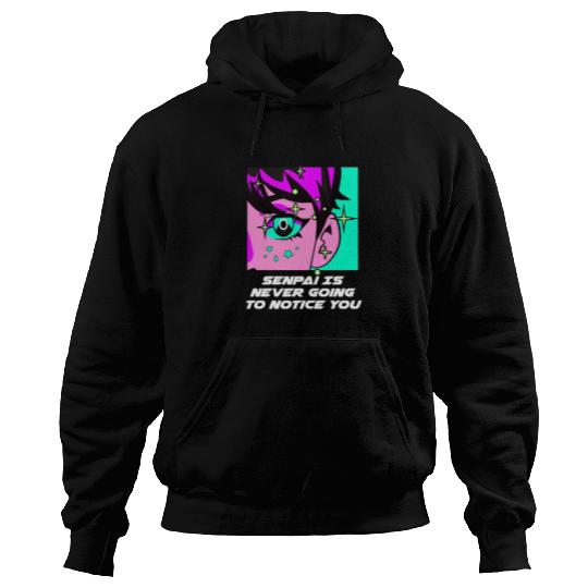 Senpai Is Never Going to Notice You Anime Funny Ma Hoodies