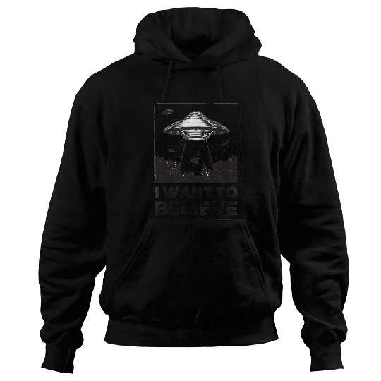 I Want To Believe Aliens UFO Area 51 Roswell Hoodies