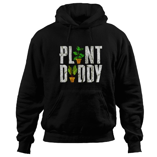 Plant Daddy Funny Gardener Hoodies