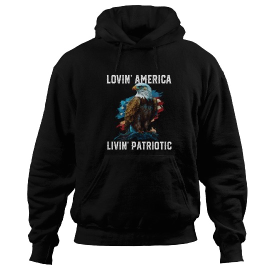 Lovin America Livin Patriotic American Bald Eagle Hoodies