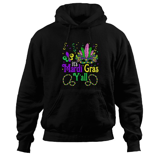 Its Mardi Gras Yall Hoodies Mardi Gras Party Mask