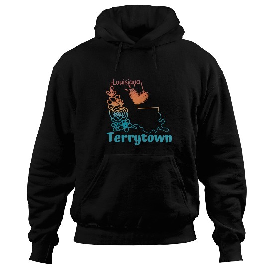 I love my home town Terrytown Louisiana Hoodies