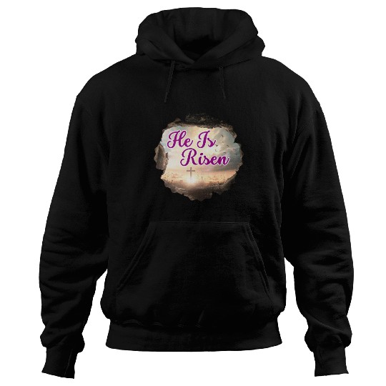 He Is Risen! Hoodies