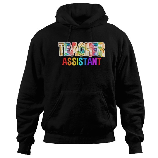 Teacher Assistant Tie Dye Back To School Hoodies