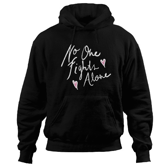 no one fights alone Hoodies