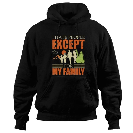 I Hate People Except For My Family Cool Dad Hoodies