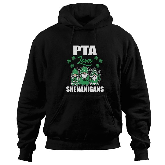 PTA Loves Shenanigans Irish St. Patricks Day Hoodies