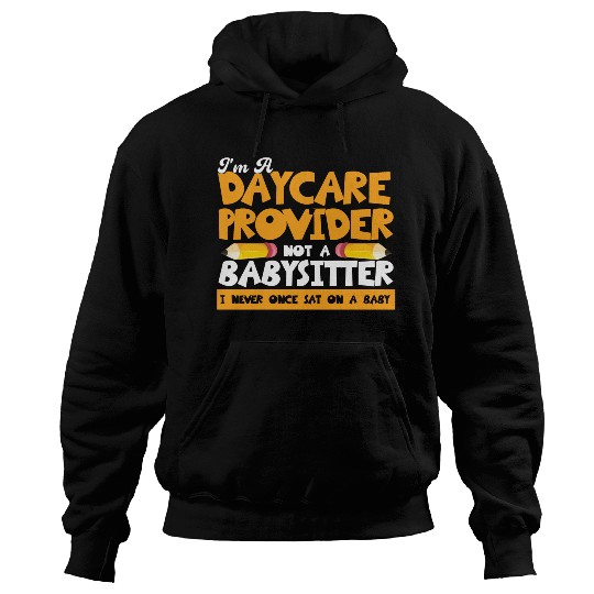 Daycare Teacher Child Care Daycare Provider Hoodies