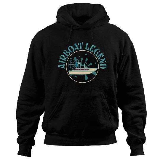 Airboat Legend Hydroplane Air Boat Propeller Swamp Hoodies