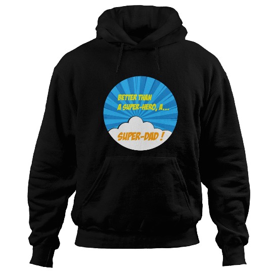 Super-dad super-hero Best dad Father's day Comics Hoodies