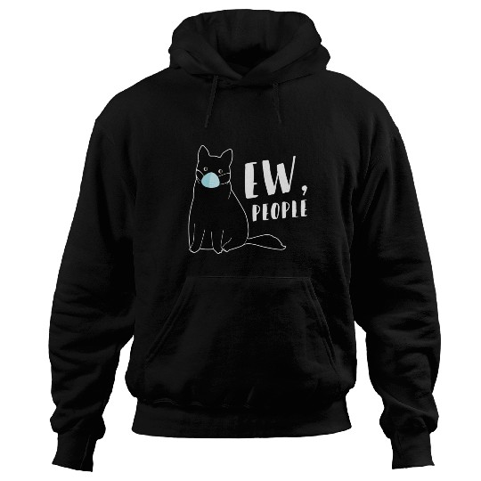 Cat With Ew People Statet Hoodies