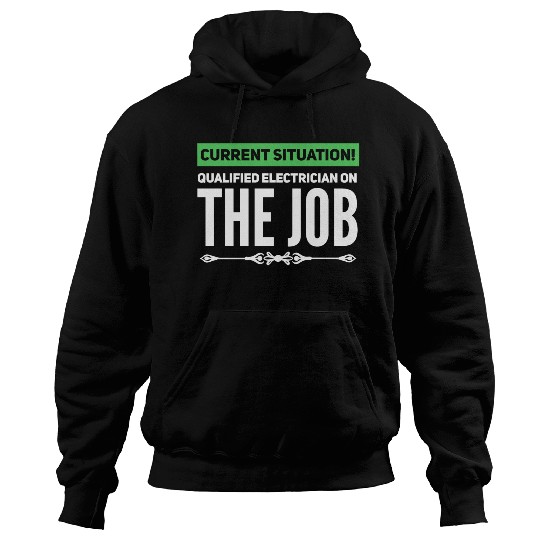 Qualified Electrician / electrical engineer gift Hoodies