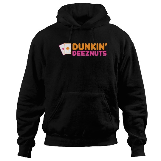 Dunkin Deez-Nuts Pocket Aces Hoodies