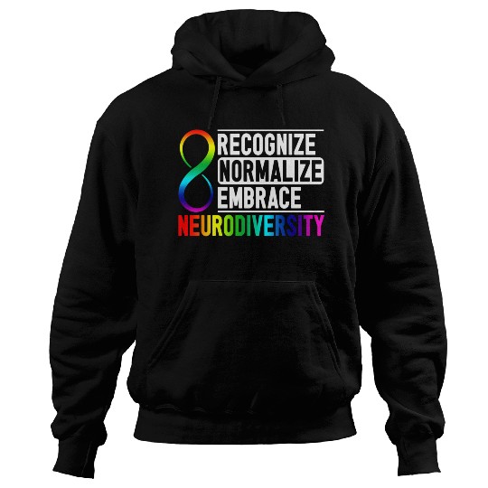 Recognize Normalize Embrace Neurodiversity Adhd Hoodies